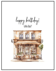 Joyfully Created "Happy Birthday! Coffee Date?" Birthday Card - Fifth Avenue Jewellers