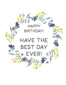 Joyfully Created "Happy Birthday! Have The Best Day Ever!" Card - Fifth Avenue Jewellers