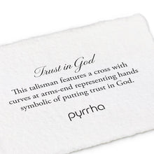 Load image into Gallery viewer, Pyrrha Talisman Trust In God - Fifth Avenue Jewellers
